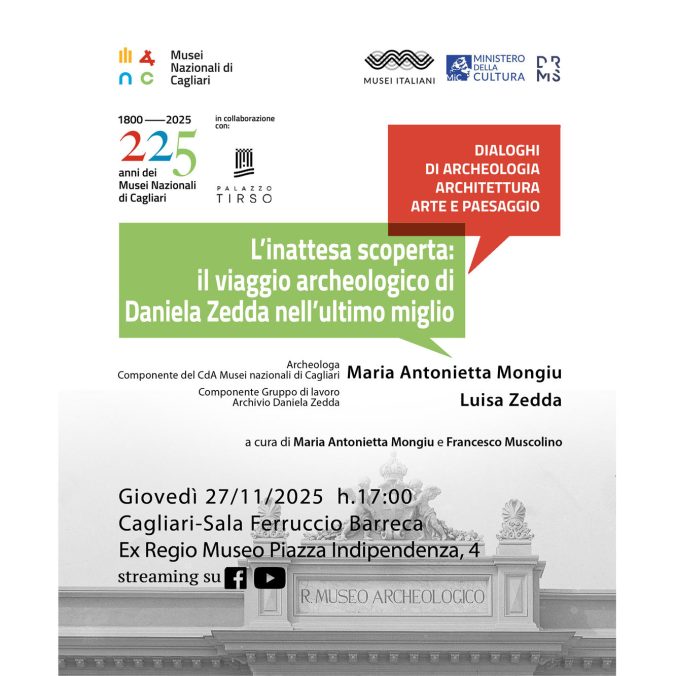 L’inattesa scoperta: il viaggio archeologico di Daniela Zedda nell’ultimo miglio – Dialoghi di archeologia, architettura, arte e paesaggio