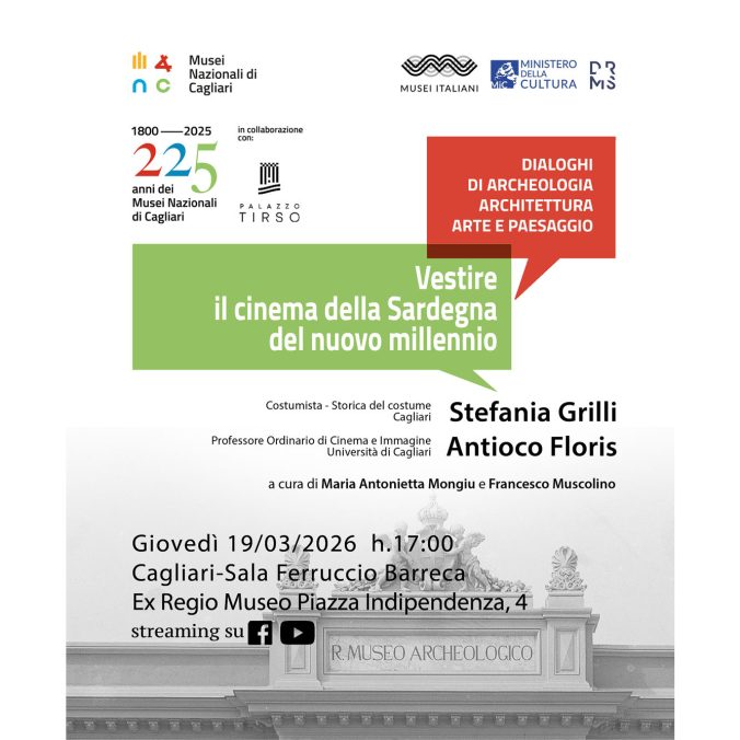 Vestire il cinema della Sardegna del nuovo millennio – Dialoghi di archeologia, architettura, arte e paesaggio